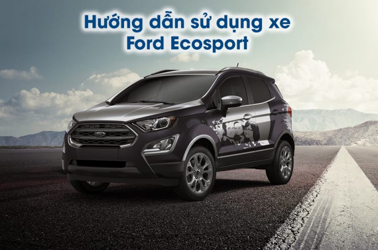 Tài liệu đào tạo ô tô Ford Ecosport 2018  Tailieuoto