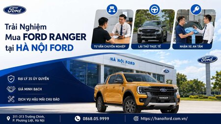 Câu Chuyện Khách Hàng Trải Nghiệm Mua Ford Ranger Tại Hà Nội Ford