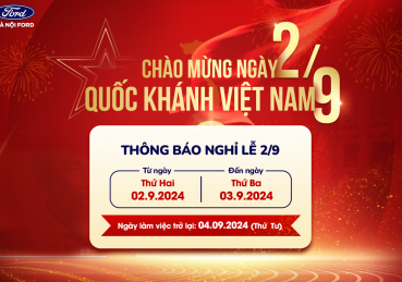 HÀ NỘI FORD THÔNG BÁO LỊCH NGHỈ LỄ QUỐC KHÁNH 2/9! 