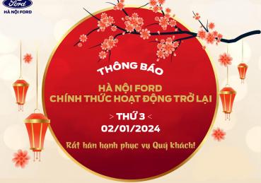 Khởi Đầu Năm Mới 2024 cùng Hà Nội Ford: Ưu Đãi Hấp Dẫn và Dịch Vụ Xuất Sắc