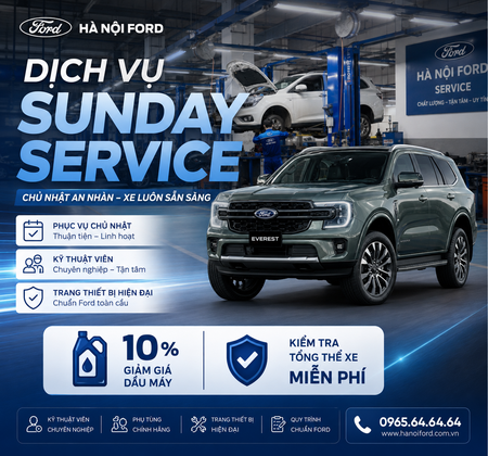 SUNDAY SERVICE - ƯU ĐÃI NGÀY CHỦ NHẬT CÙNG  #HÀ_NỘI_FORD