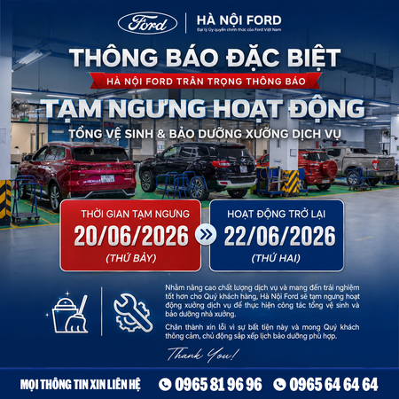 THÔNG BÁO HÀ NỘI FORD TIẾN HÀNH BẢO TRÌ & LÀM MỚI XƯỞNG DỊCH VỤ