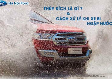 Thủy kích ô tô là gì và kinh nghiệm xử lý khi xe bị ngập nước