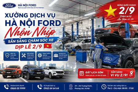 Xưởng Dịch Vụ Hà Nội Ford Nhộn Nhịp Trước Kỳ Nghỉ Lễ 2/9